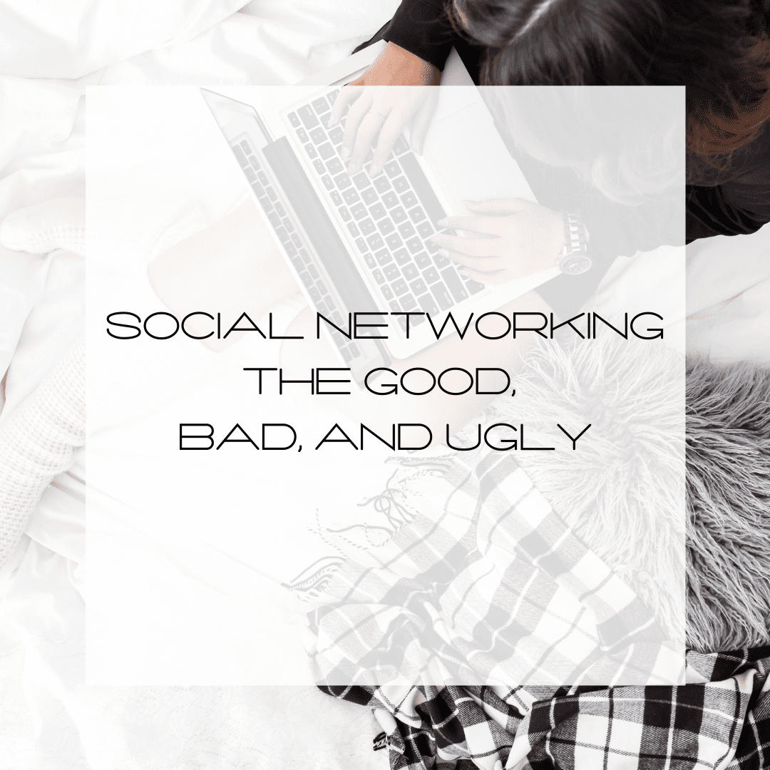 Social Networking – Good, Bad, and Ugly