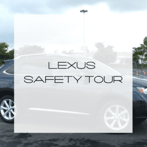 Lexus Safety Tour