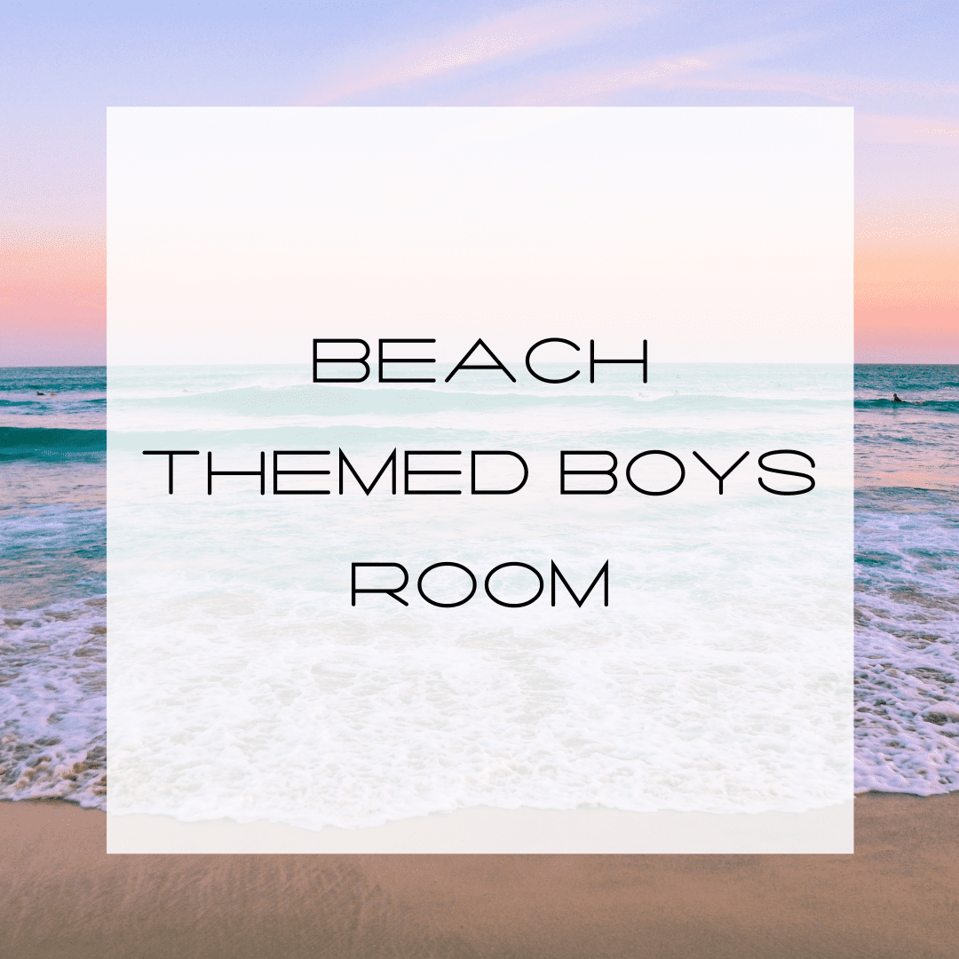 Beachy Boys Room, Beach Themed Boys Room