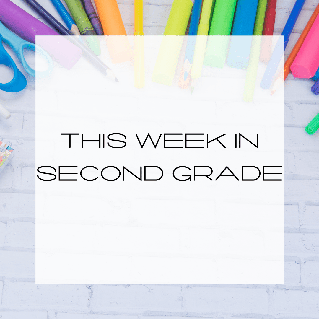 This Week in Second Grade