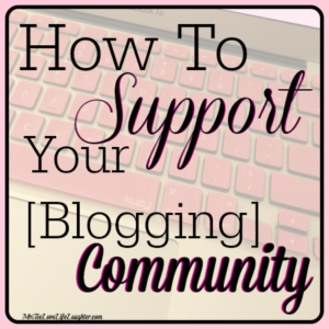 How to Support your Blogging Community