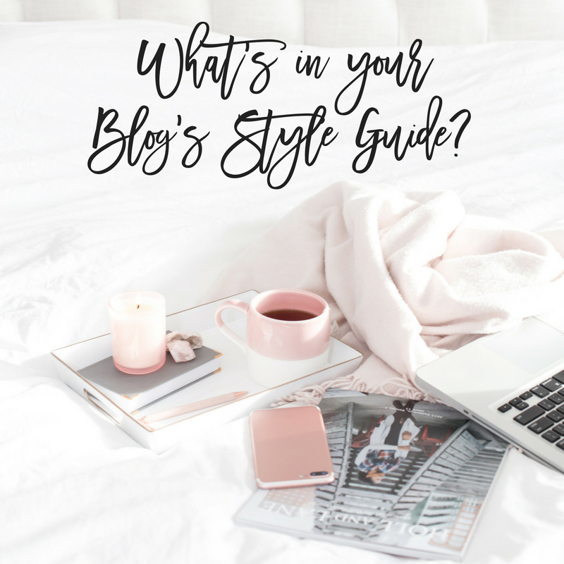 What's in your Blog's Style Guide-