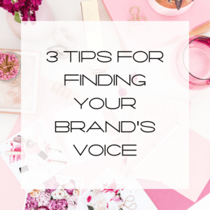 3 tips for finding your brand's voice, tips for finding your brand's voice, finding your brand's voice