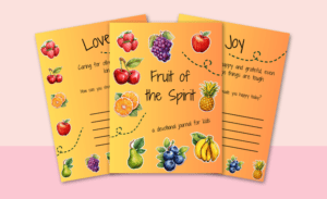 Easy way to teach kids the fruit of the spirit